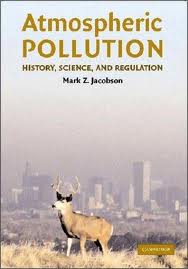 Air Pollution: History, Science, and Regulation Textbook