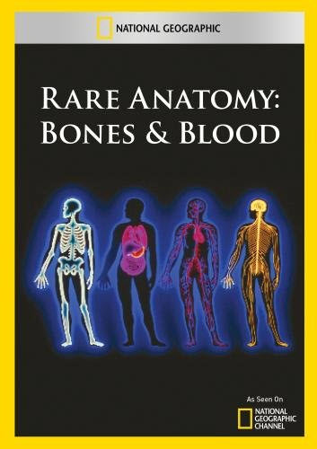 National Geographic Rare Anatomy: Bones and Blood on Amazon.com